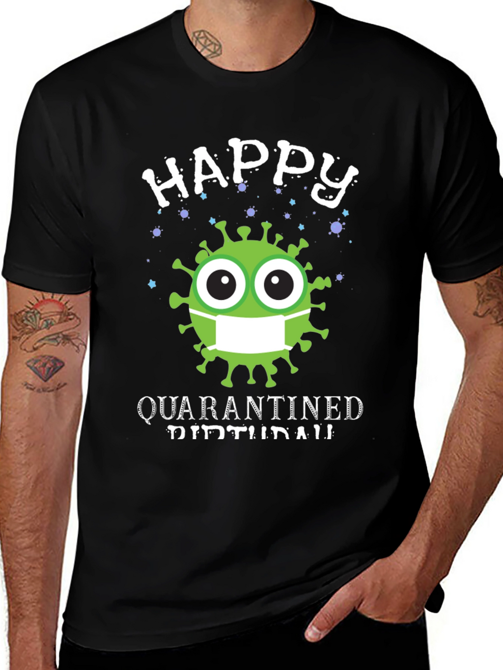 Happy Quarantined Birthday T-Shirt