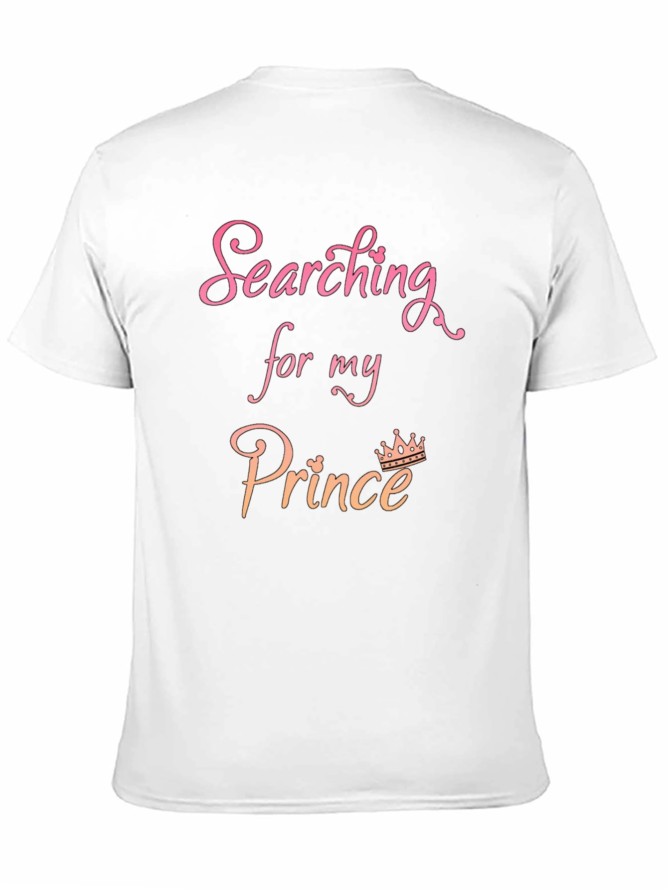 Searching For My Prince Graphic T-Shirt