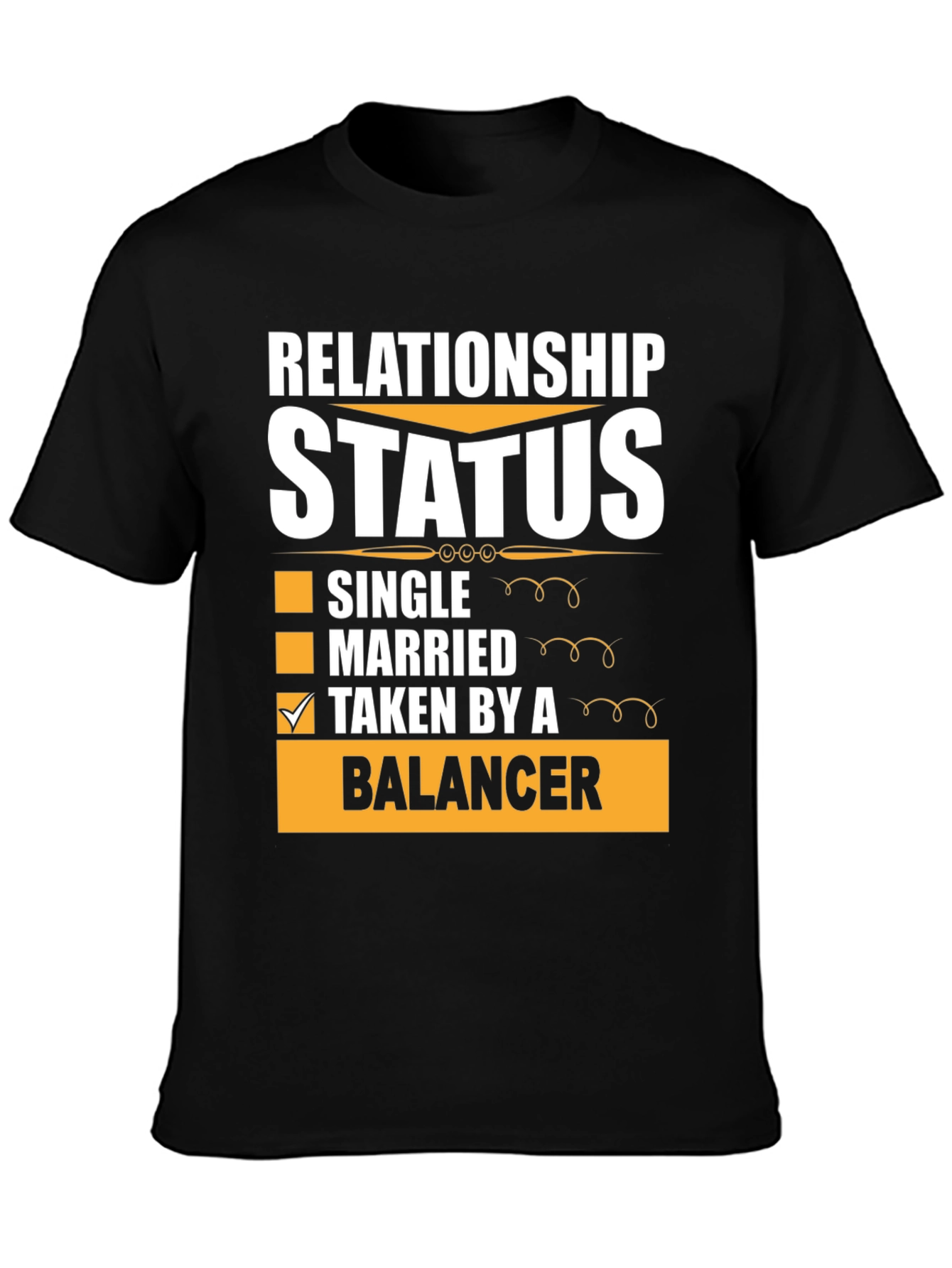 Relationship Status: Taken by a Balancer T-Shirt