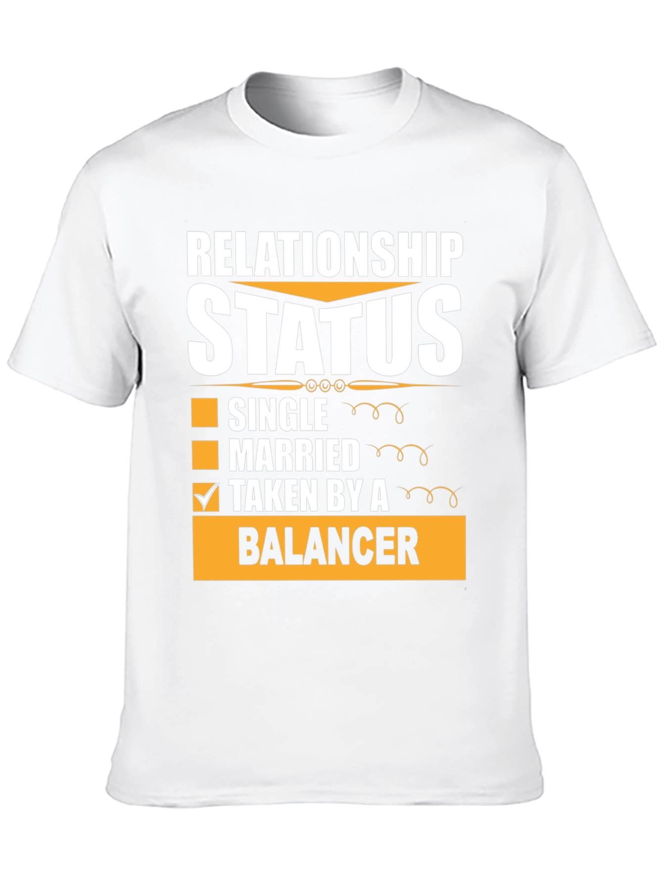 Relationship Status: Taken by a Balancer T-Shirt