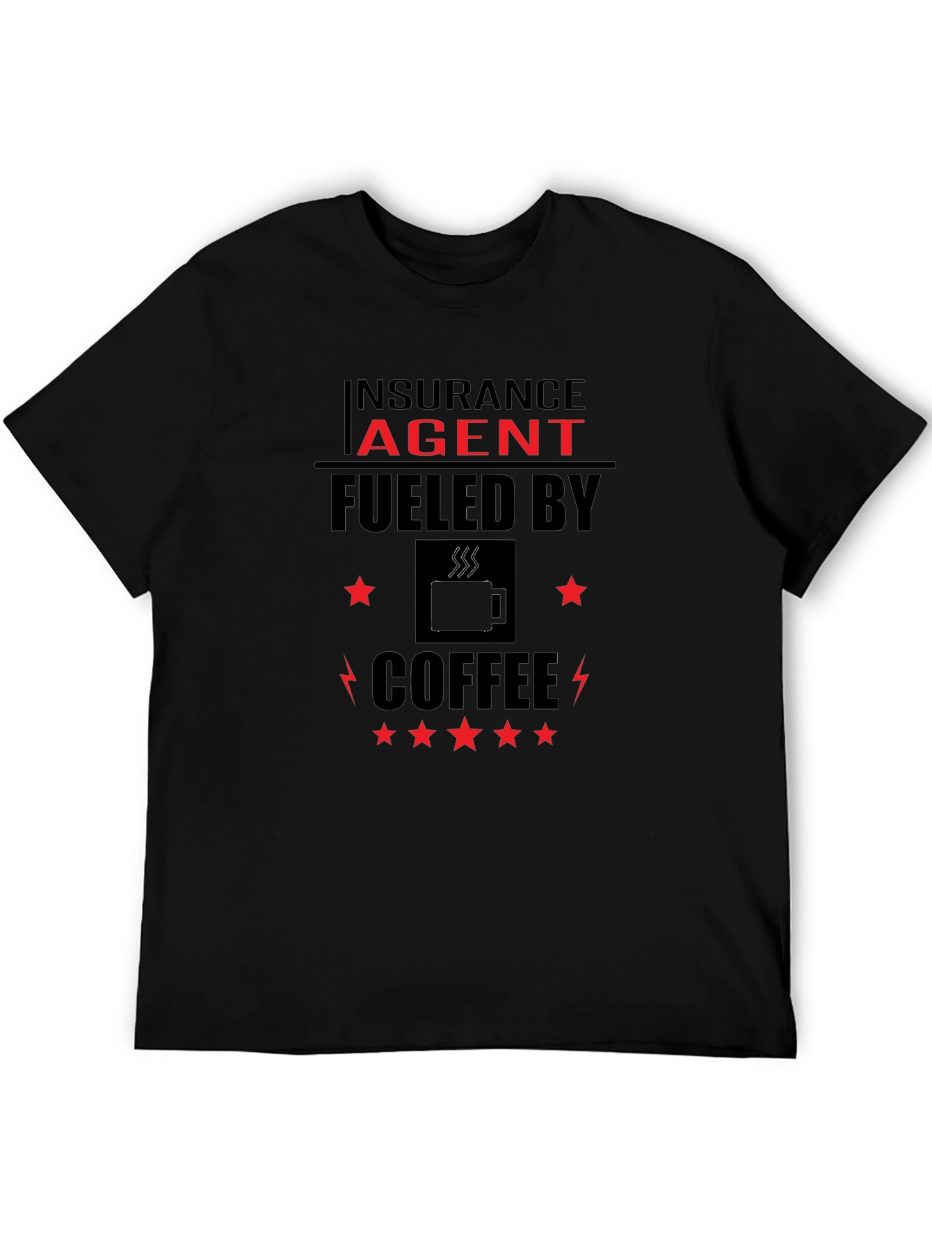 Insurance Agent Fueled By Coffee T-Shirt