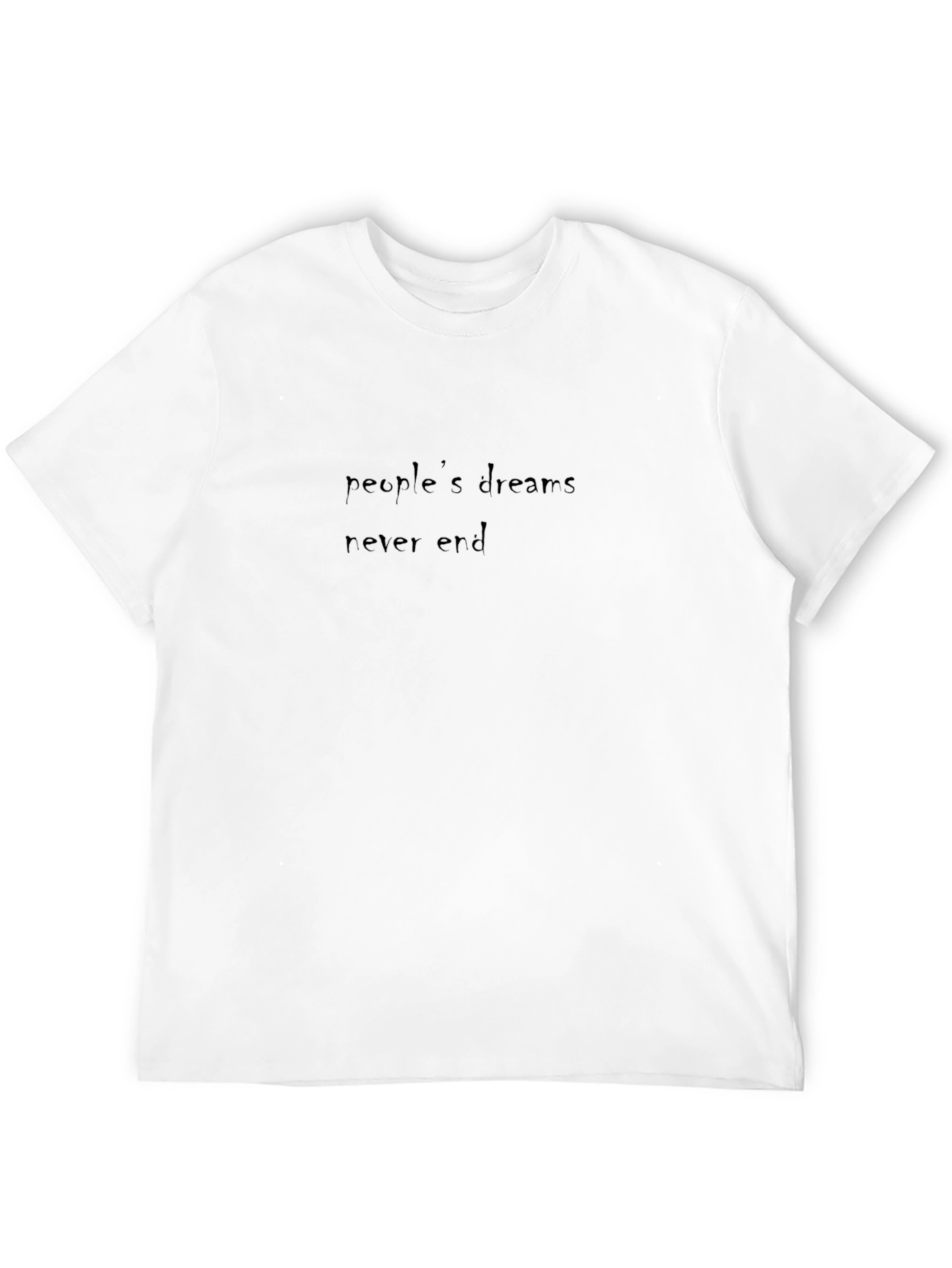 Peoples Dream Never End Black T-Shirt