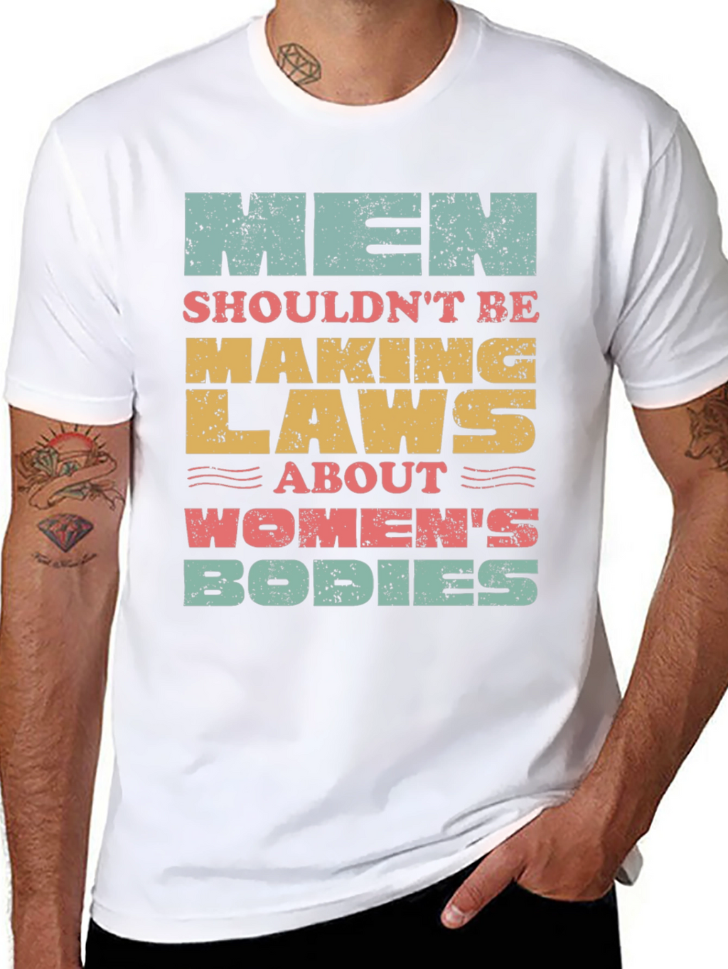 Men Shouldnt Be Making Laws T-Shirt
