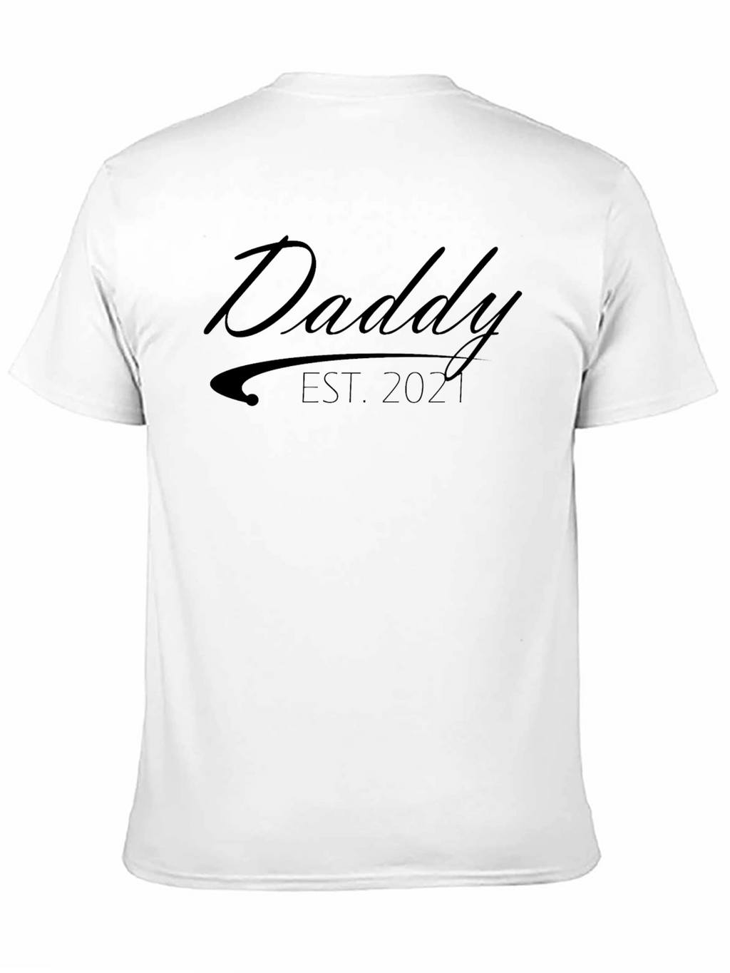 Daddy Est. 2021 Black T-Shirt