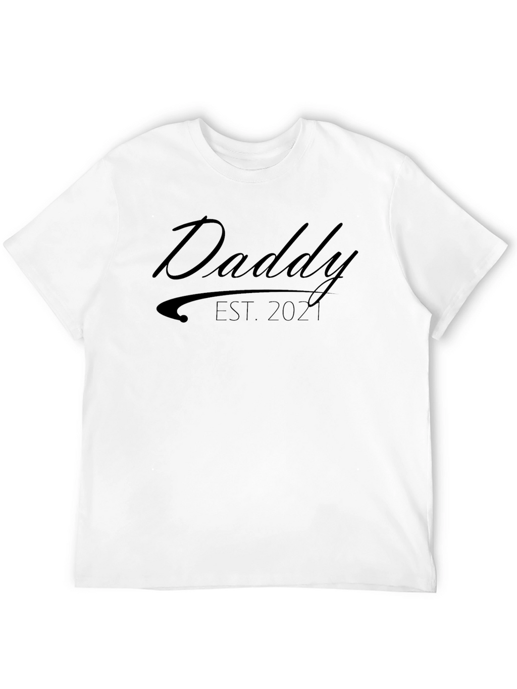 Daddy Est. 2021 Black T-Shirt