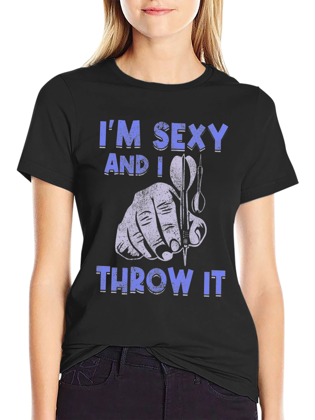 Im Sexy and I Throw It Dart T-Shirt