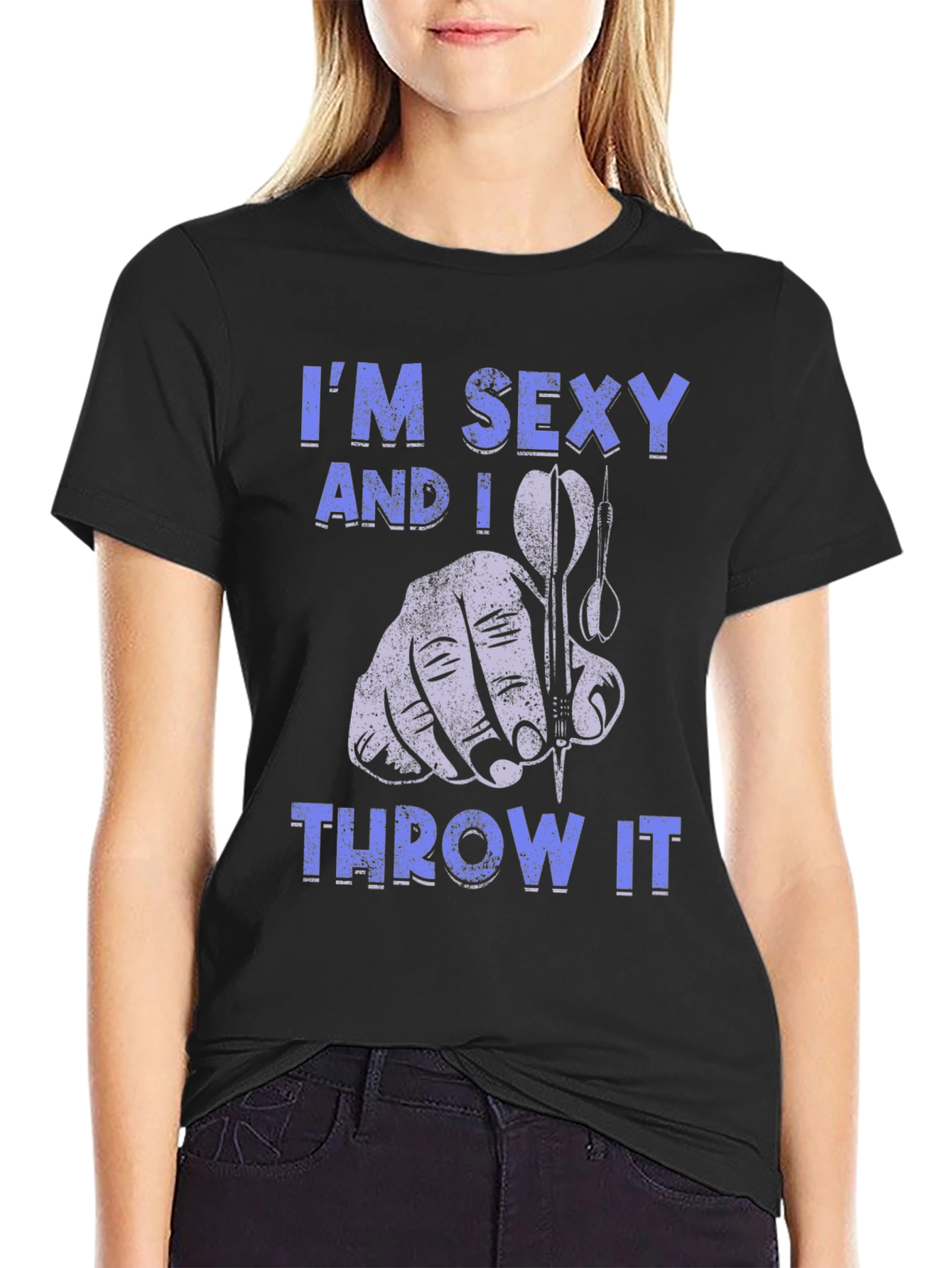 Im Sexy and I Throw It Dart T-Shirt