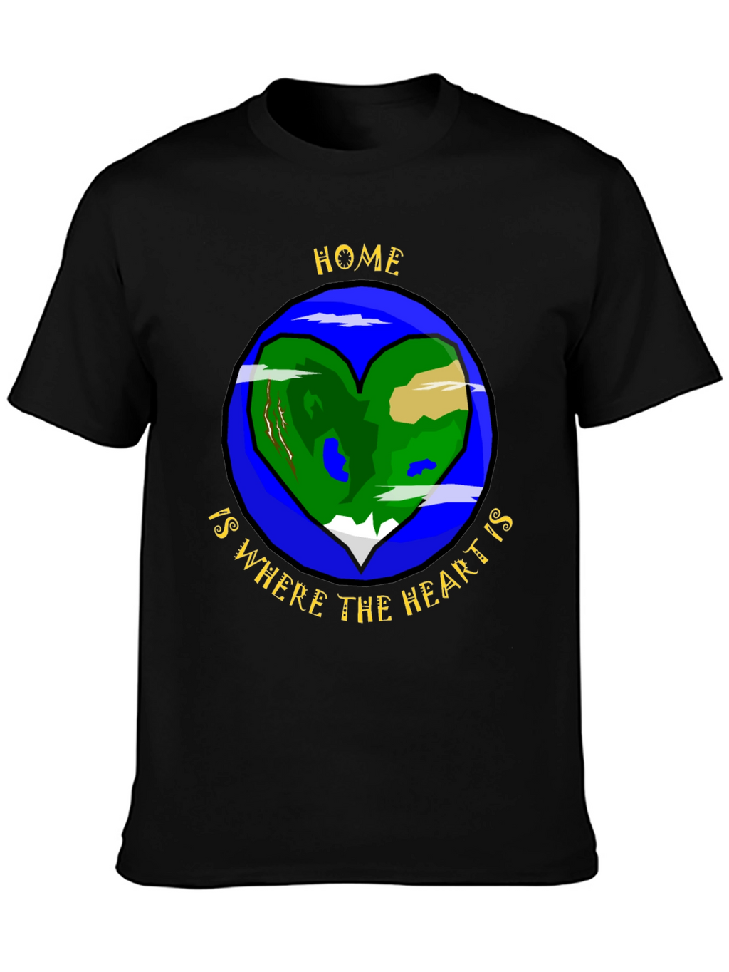 Home is Where the Heart is T-Shirt