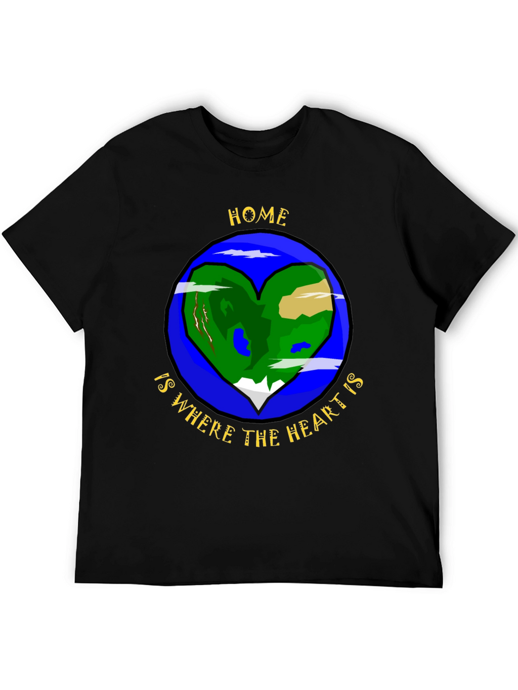 Home is Where the Heart is T-Shirt