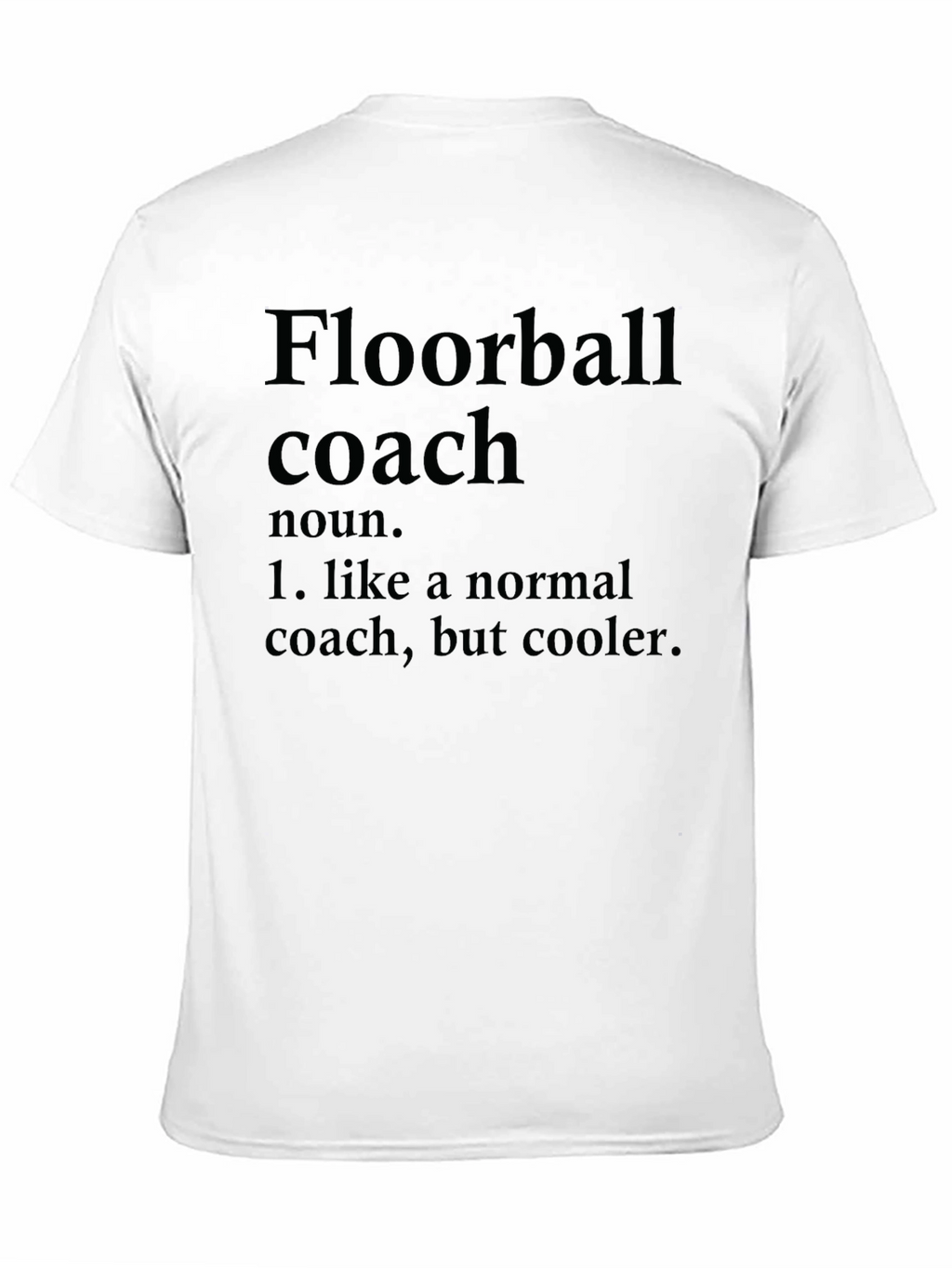 Floorball Coach Definition T-Shirt