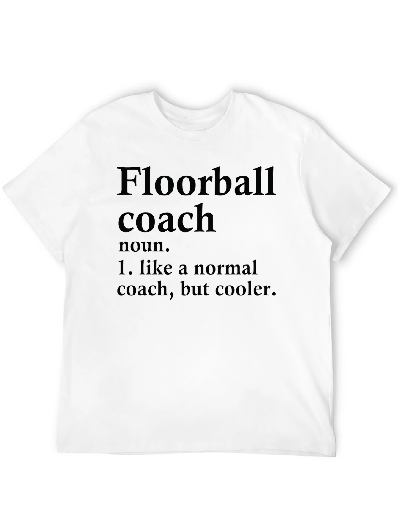 Floorball Coach Definition T-Shirt