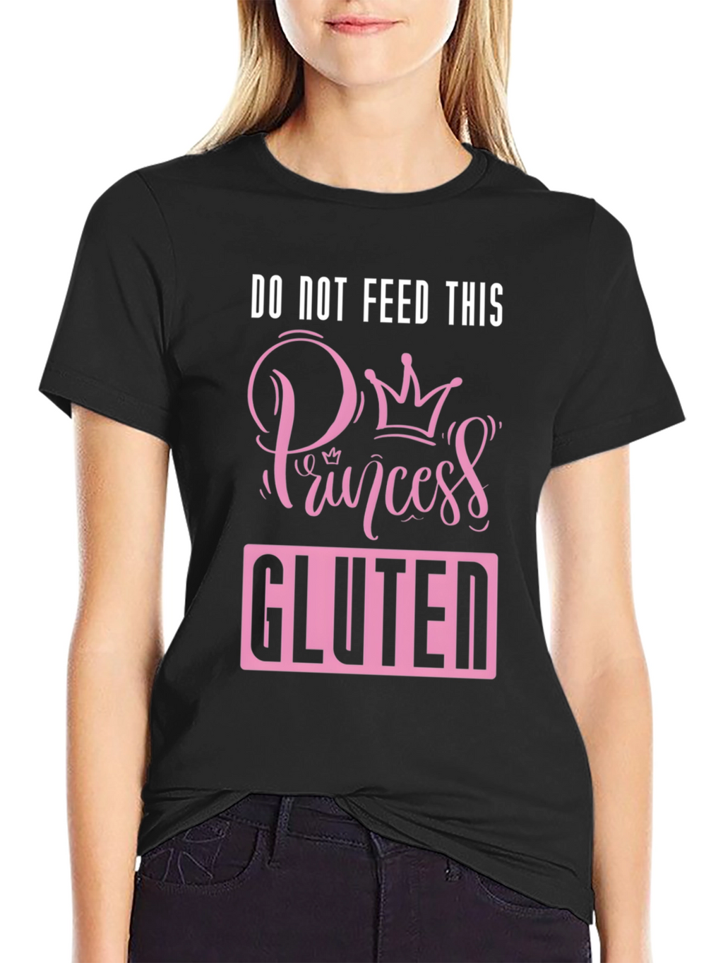 Do Not Feed Princess Gluten T-Shirt