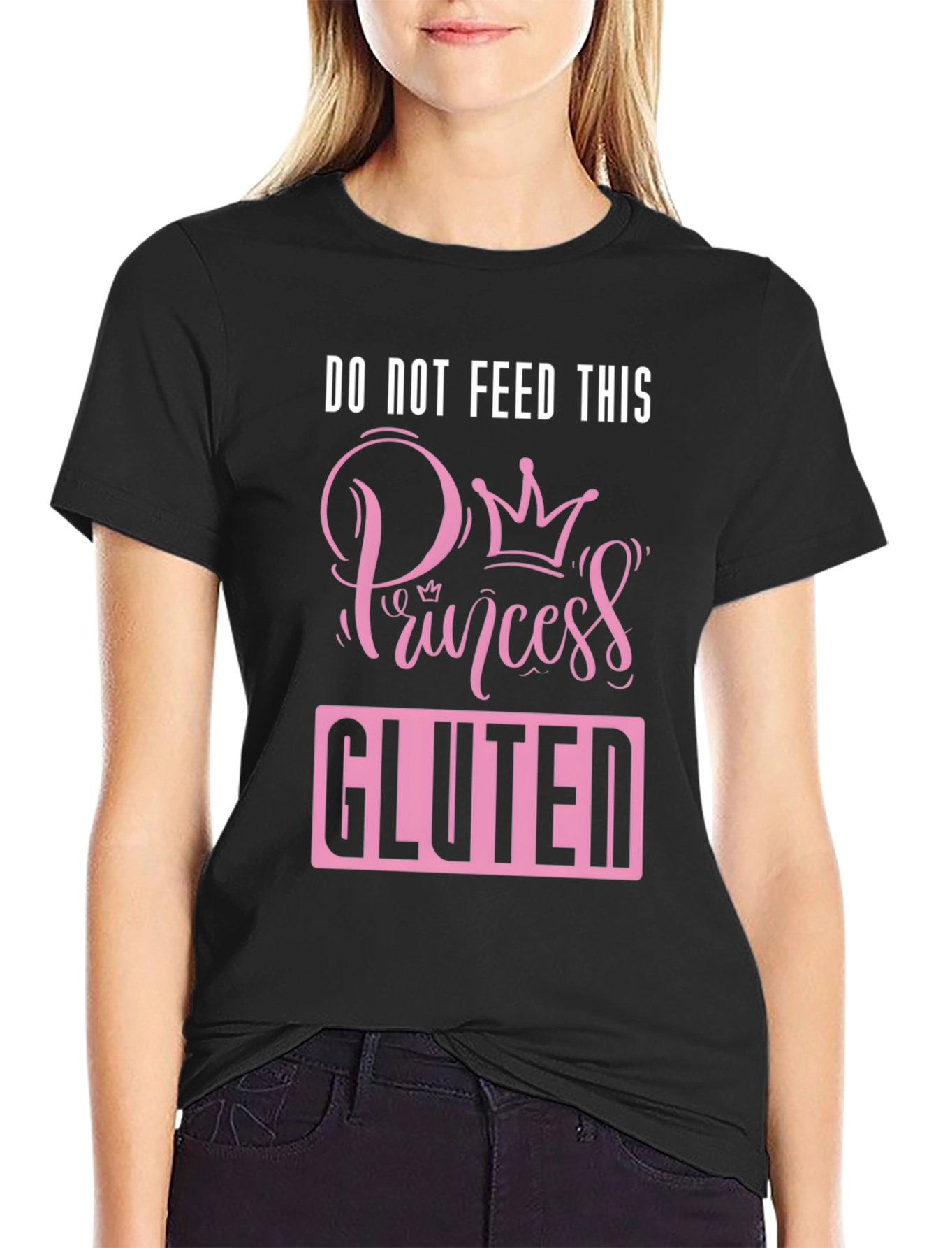 Do Not Feed Princess Gluten T-Shirt
