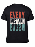 Every Mistake Is A Lesson T-Shirt