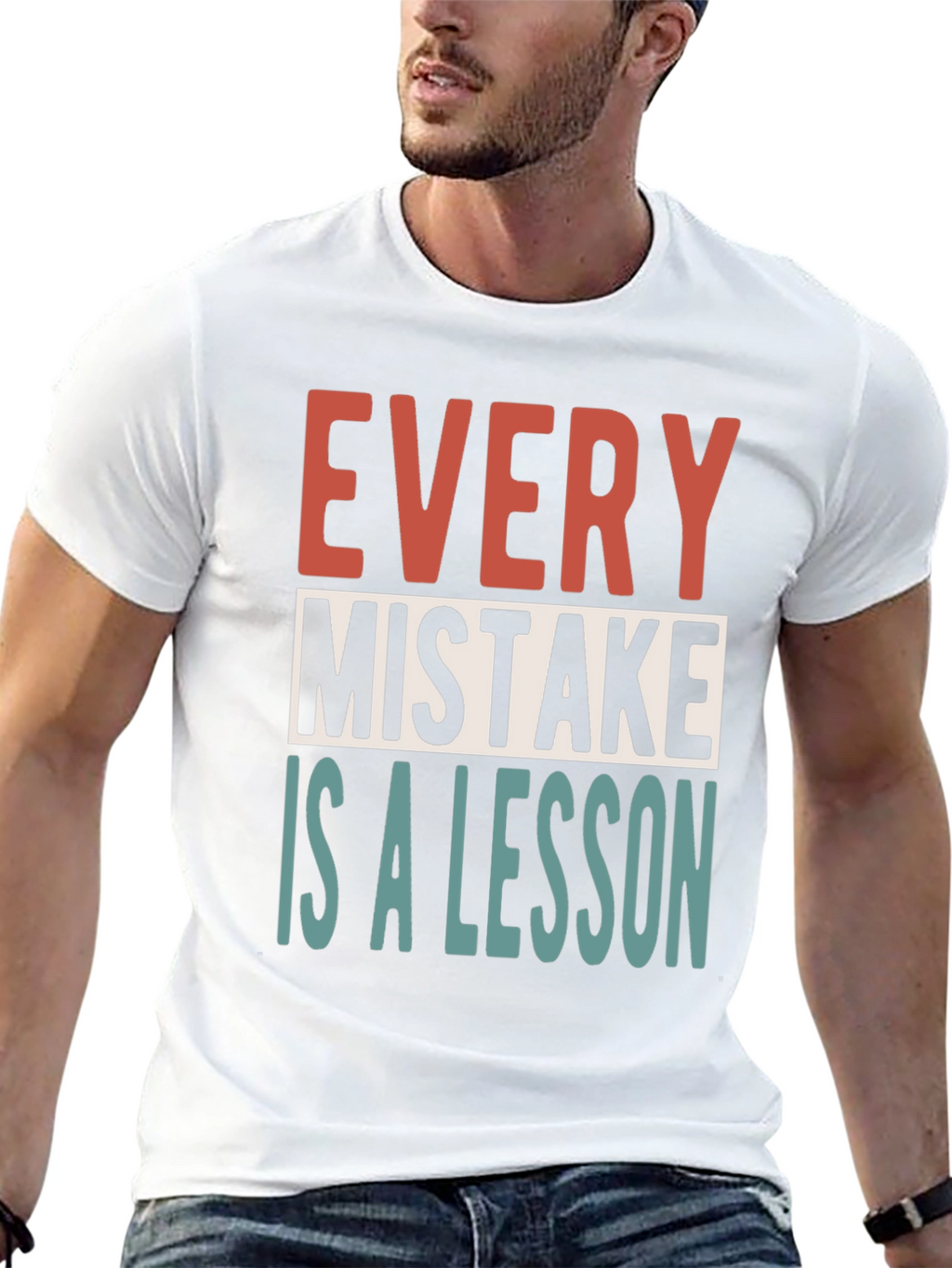 Every Mistake Is A Lesson T-Shirt