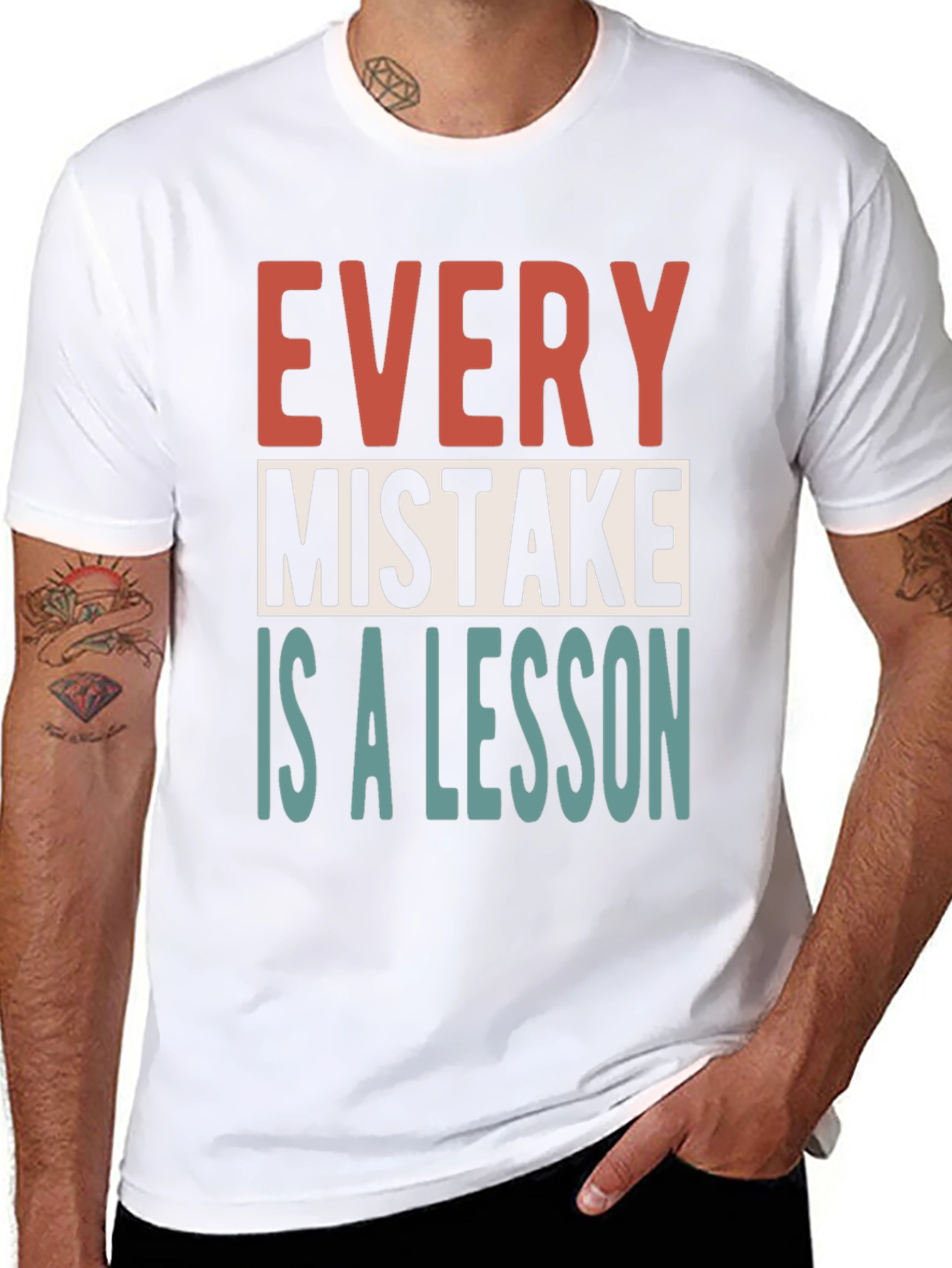 Every Mistake Is A Lesson T-Shirt