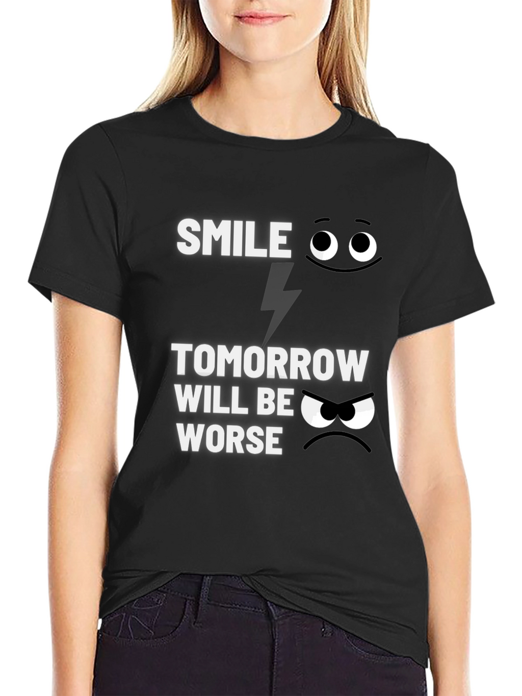 Smile Tomorrow Will Be Worse Graphic T-Shirt