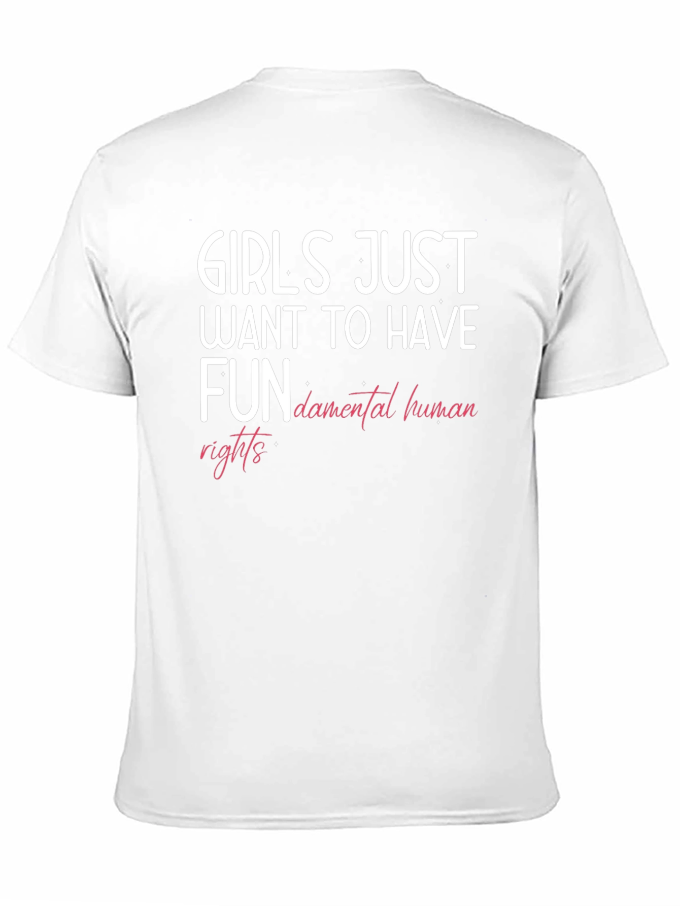Girls Just Want To Have Fun Tee