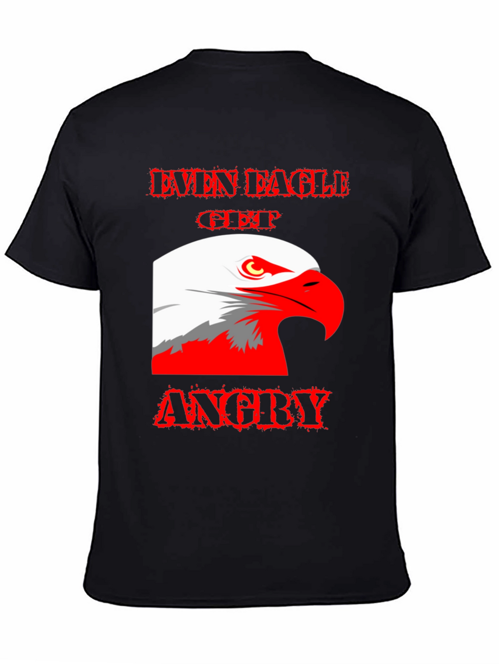 Even Eagle Get Angry Graphic T-Shirt