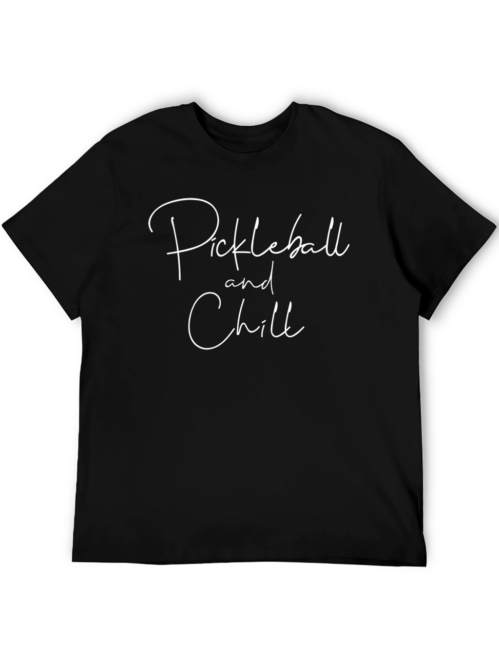Pickleball and Chill T-Shirt