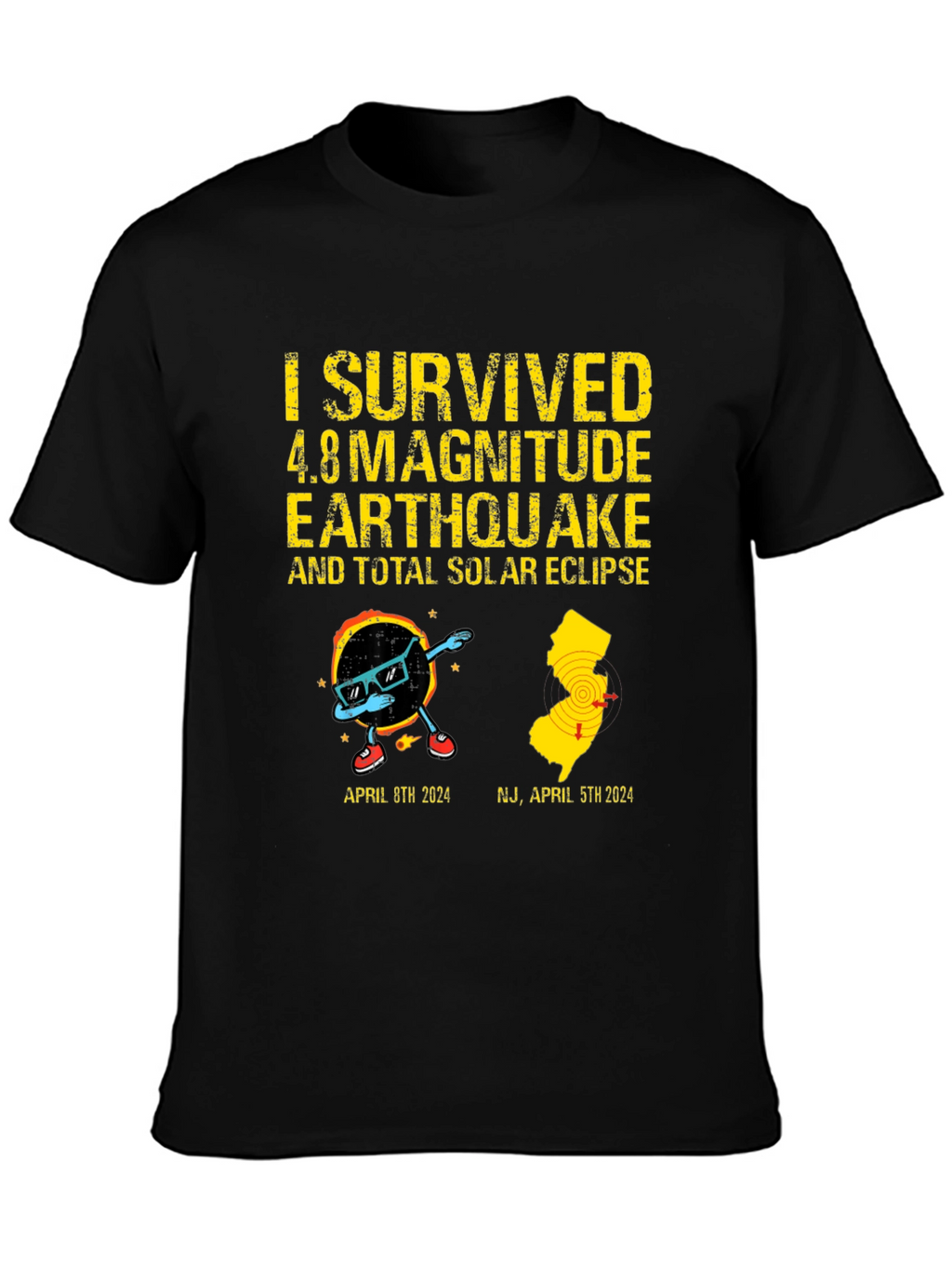 I Survived Earthquake & Solar Eclipse T-Shirt