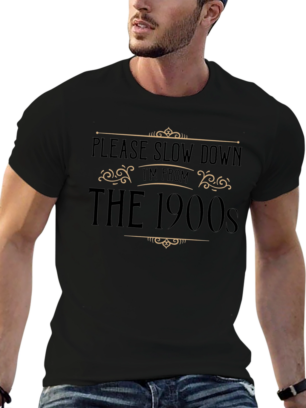 Please Slow Down Im From The 1900s Black T-Shirt