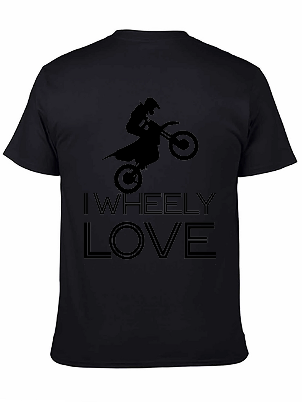 I Wheely Love Motorcycle T-Shirt - Black