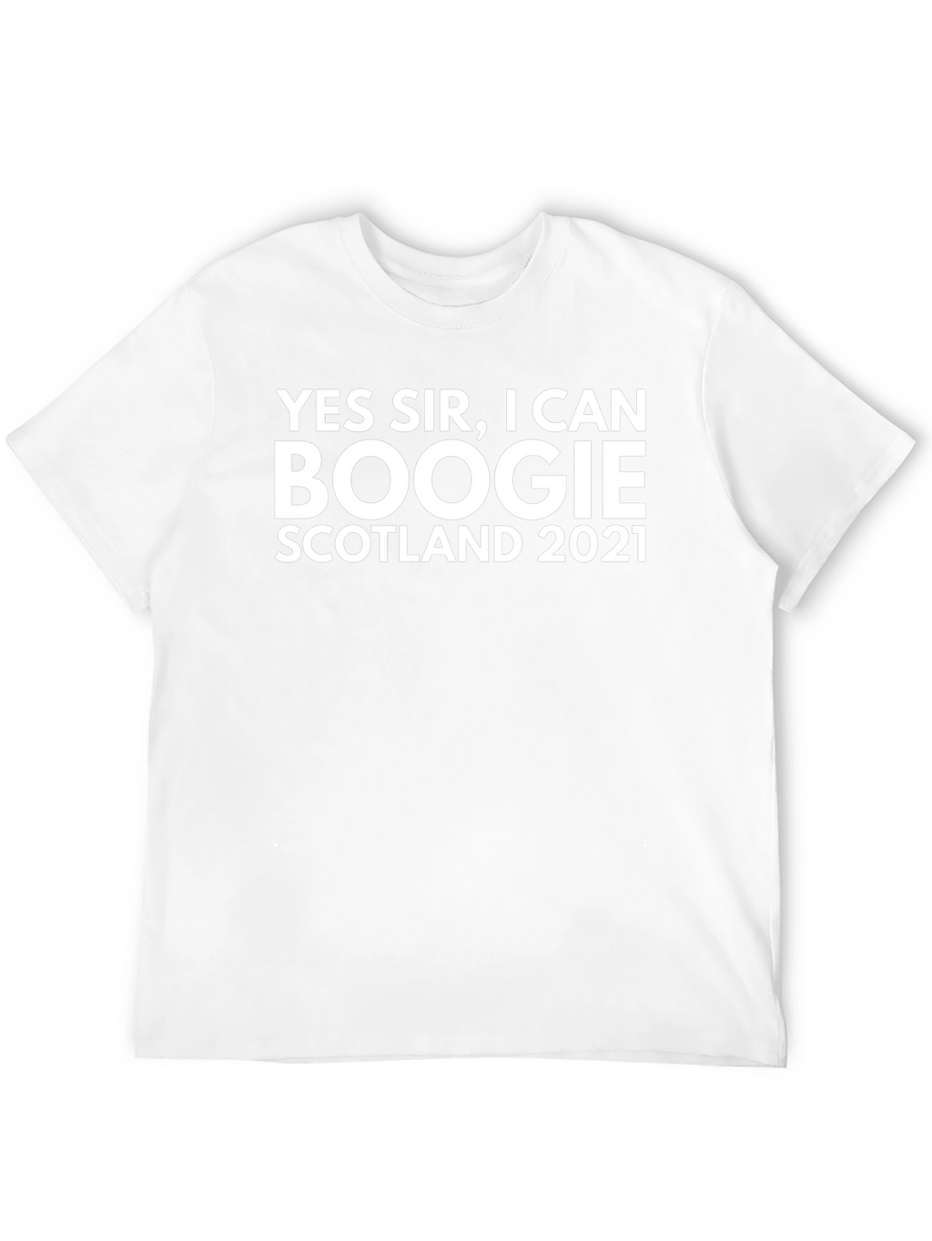 Yes Sir I Can Boogie Scotland 2021 T-Shirt