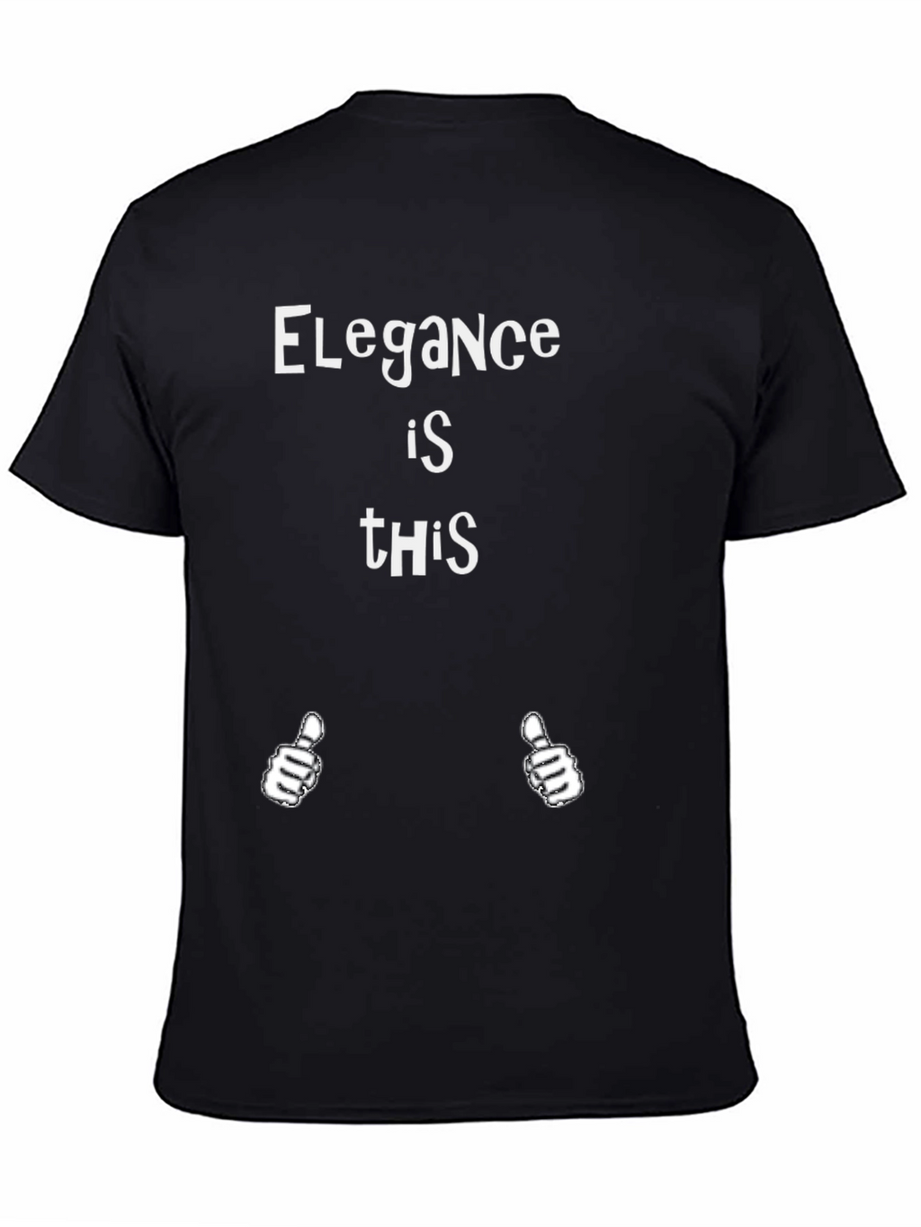 Elegance Is This T-Shirt Funny Sarcastic Graphic Tee