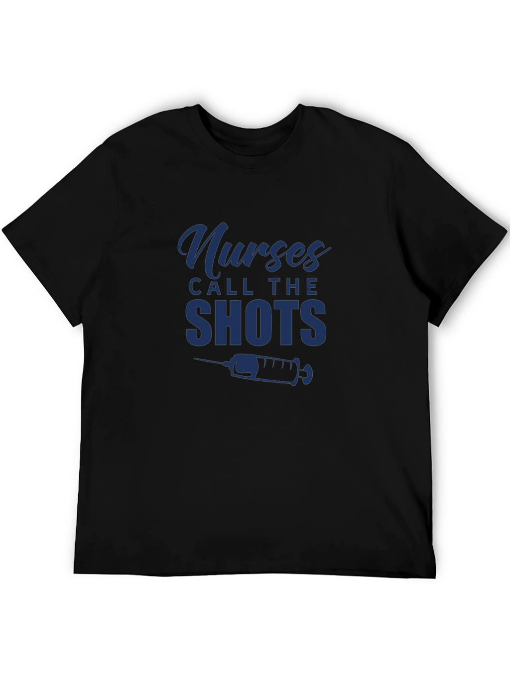 Nurses Call The Shots Graphic T-Shirt - Unisex Fit
