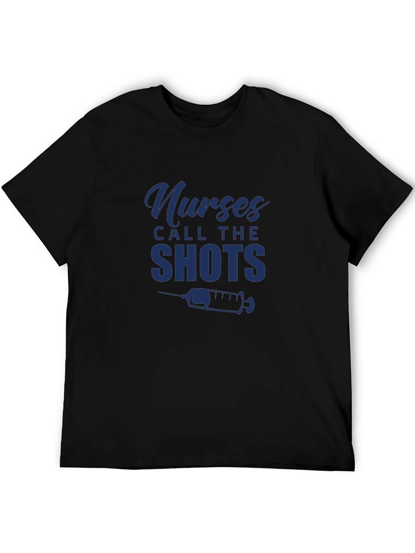 Nurses Call The Shots Graphic T-Shirt - Unisex Fit