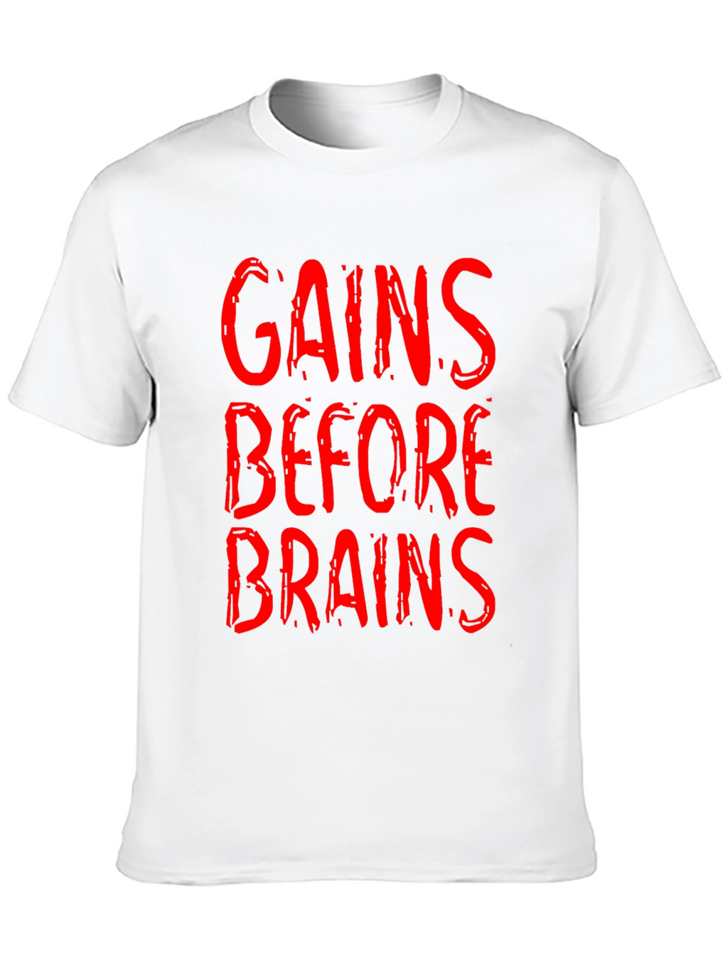 Gains Before Brains Graphic Tee