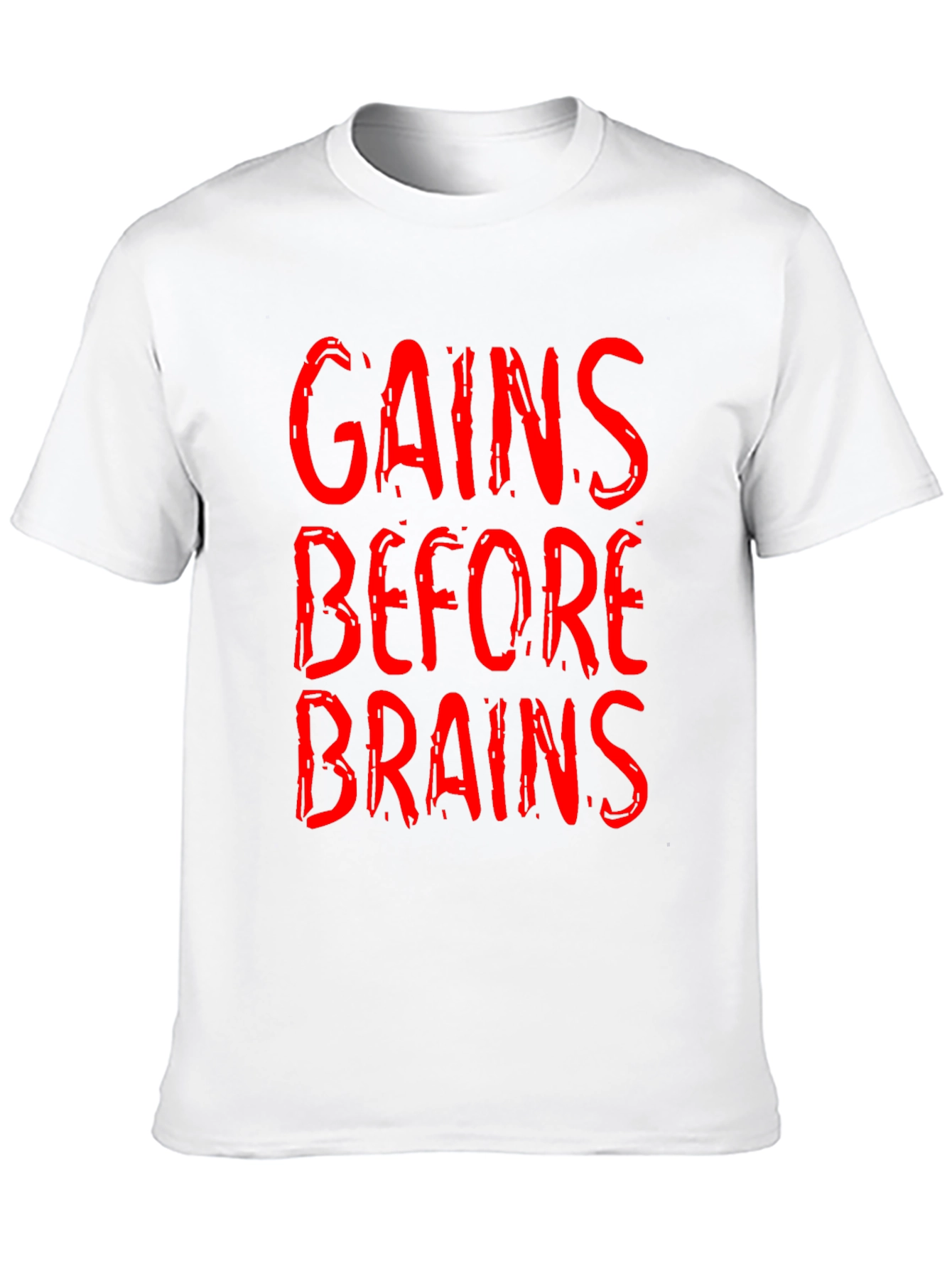 Gains Before Brains Graphic Tee