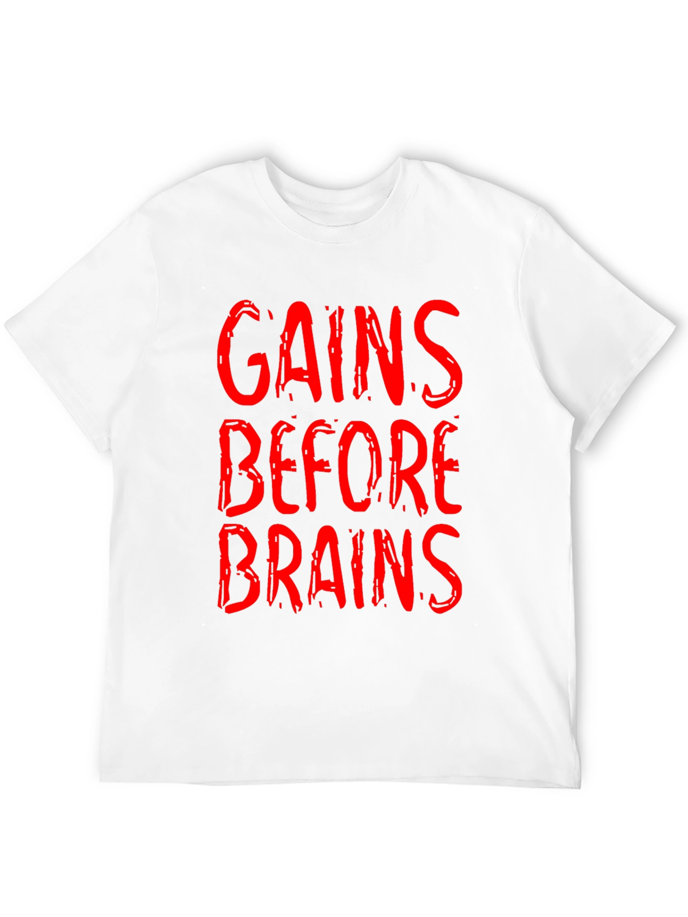 Gains Before Brains Graphic Tee