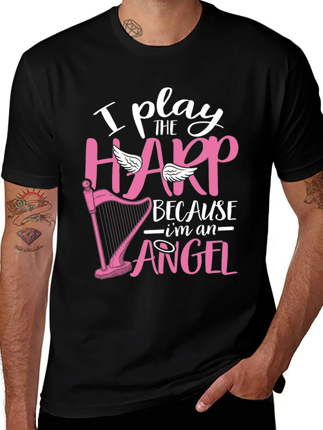 I Play Harp Because Im an Angel T-Shirt