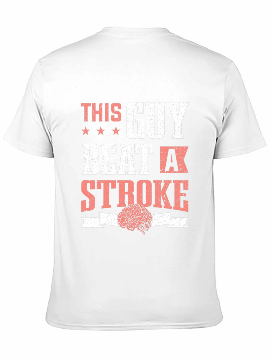 This Guy Beat a Stroke T-Shirt Brain Tee