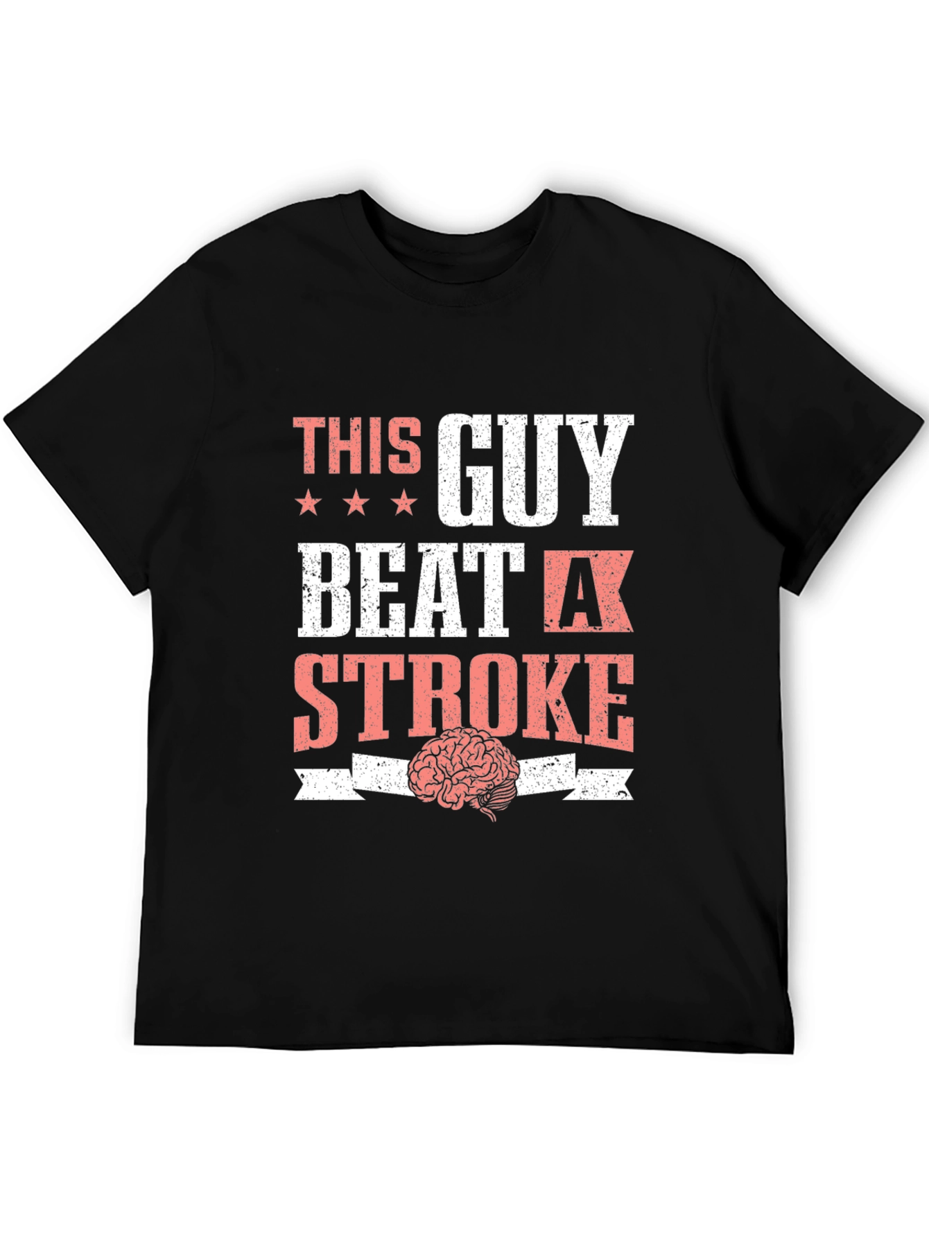 This Guy Beat a Stroke T-Shirt Brain Tee