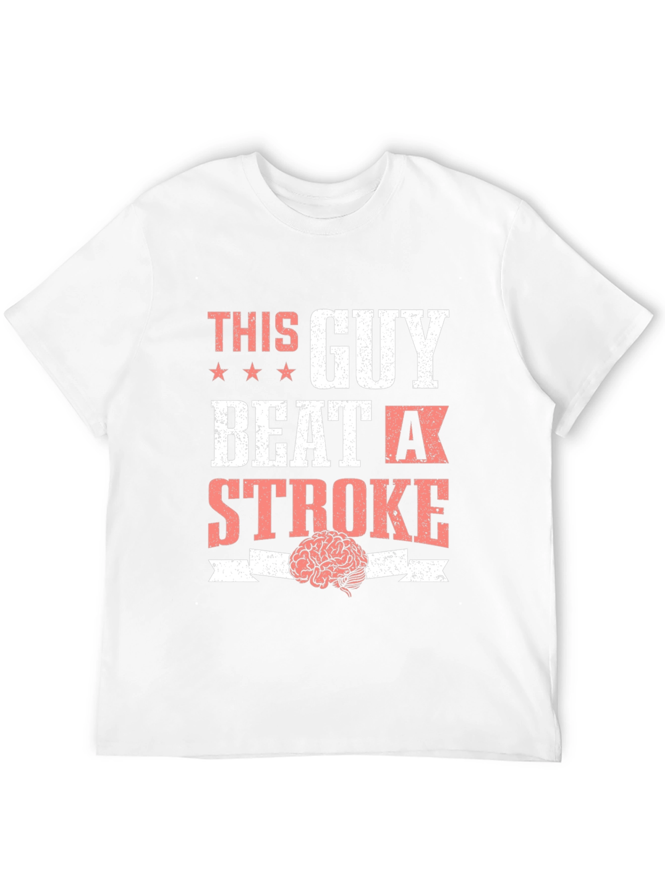 This Guy Beat a Stroke T-Shirt Brain Tee