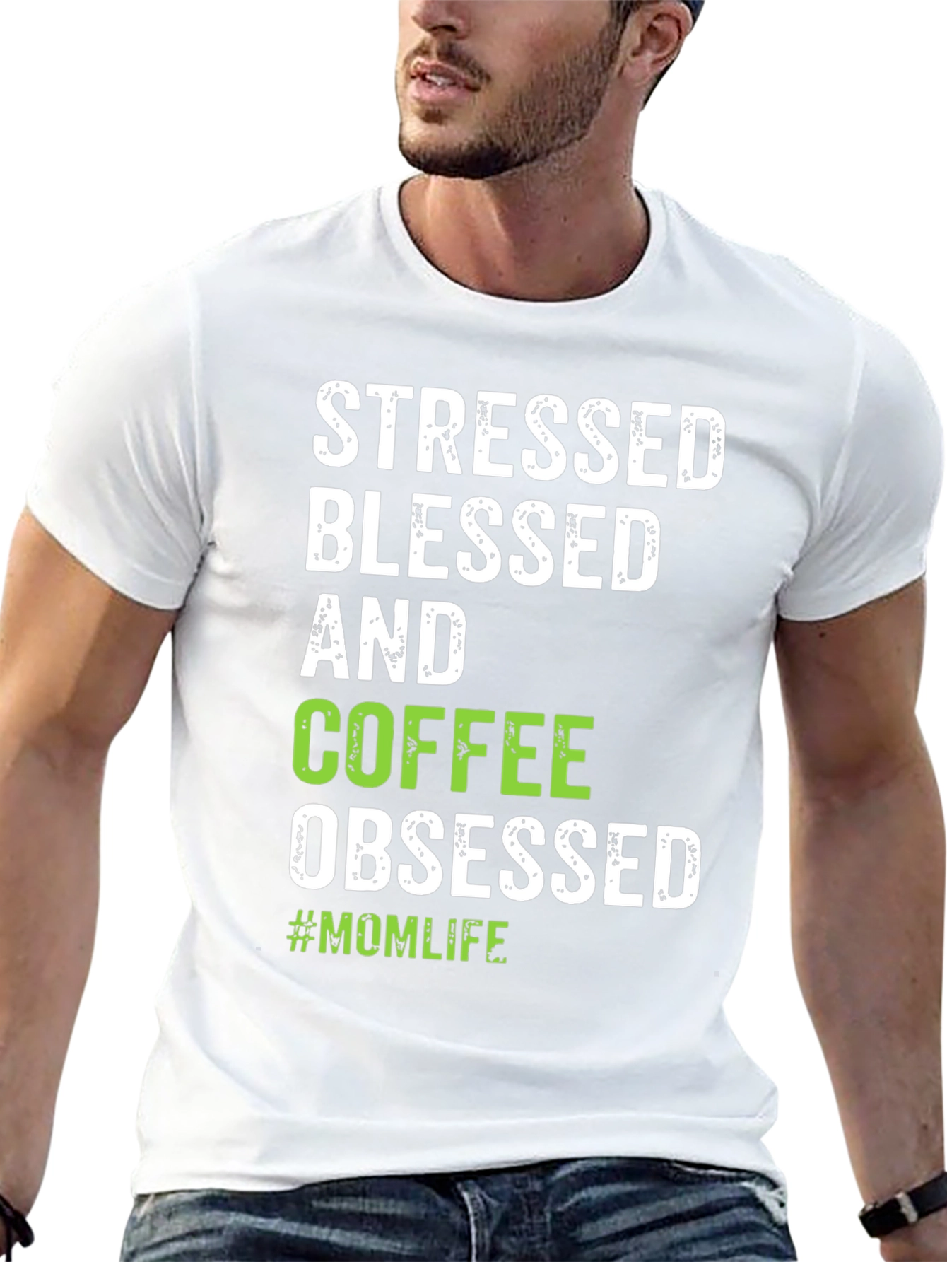 Stressed Blessed Coffee Obsessed #Momlife T-Shirt