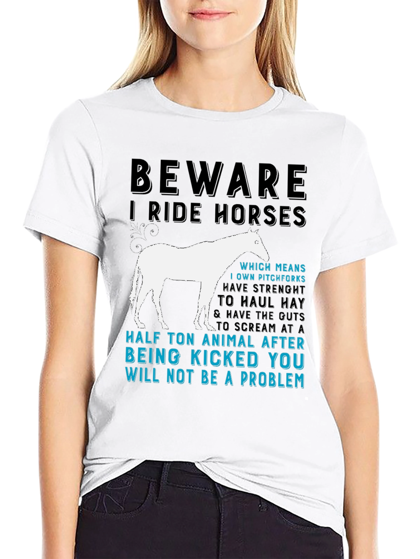 Beware I Ride Horses Graphic T-Shirt