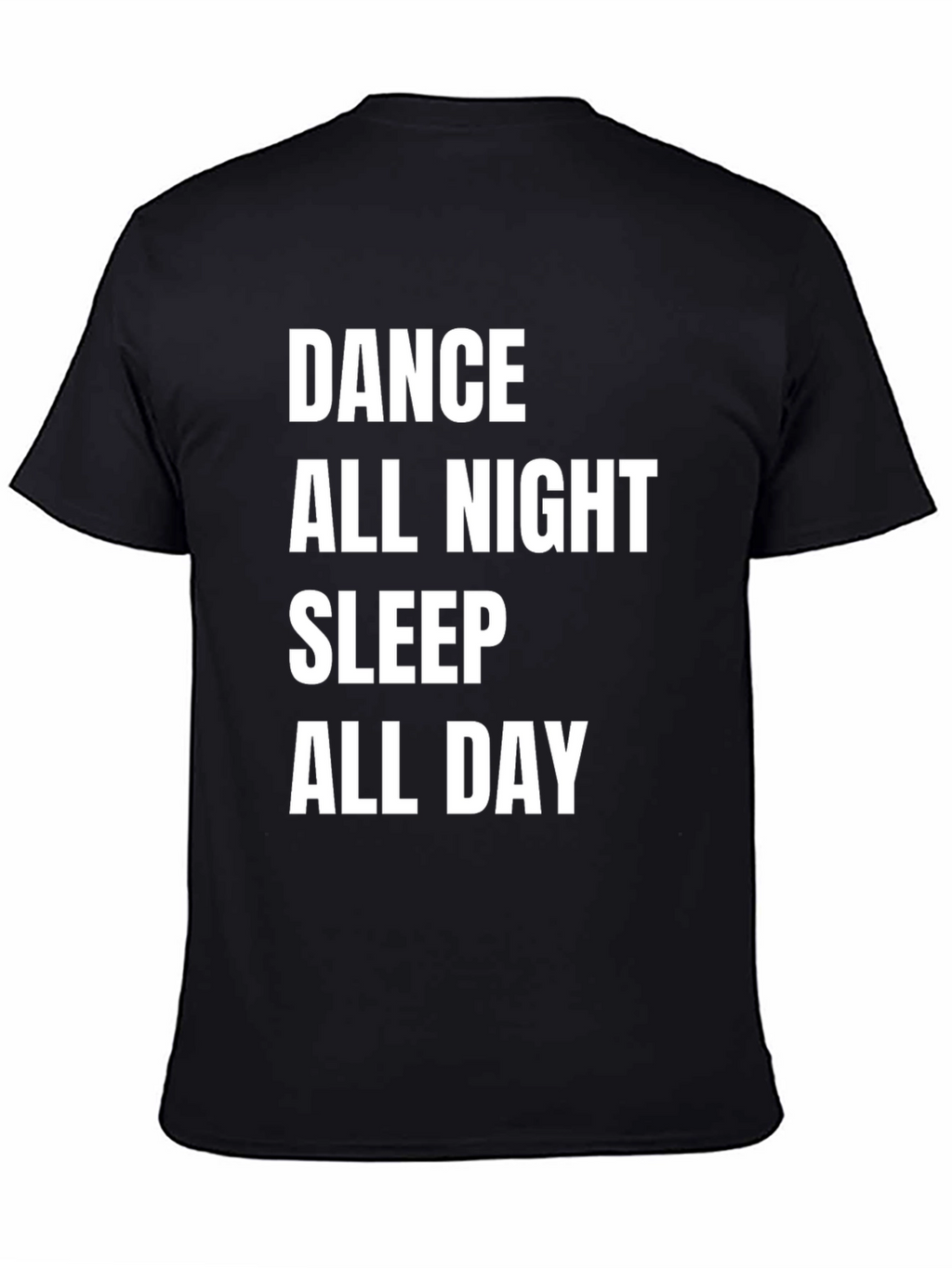 Dance All Night Graphic Tee -  Black Cotton T-Shirt