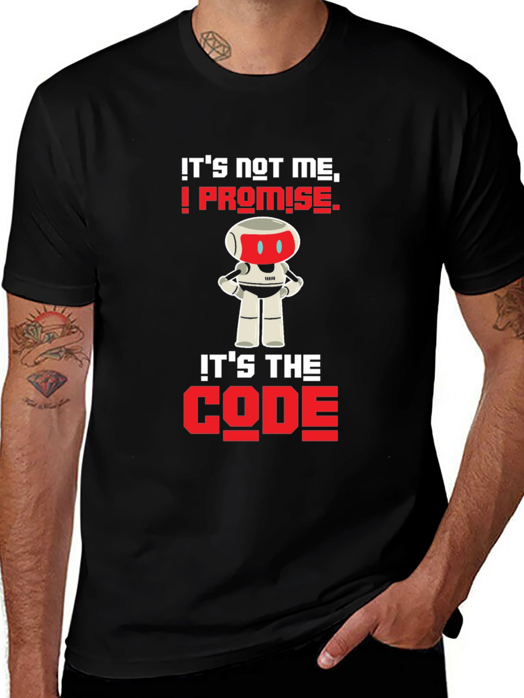 Its Not Me Its The Code T-Shirt