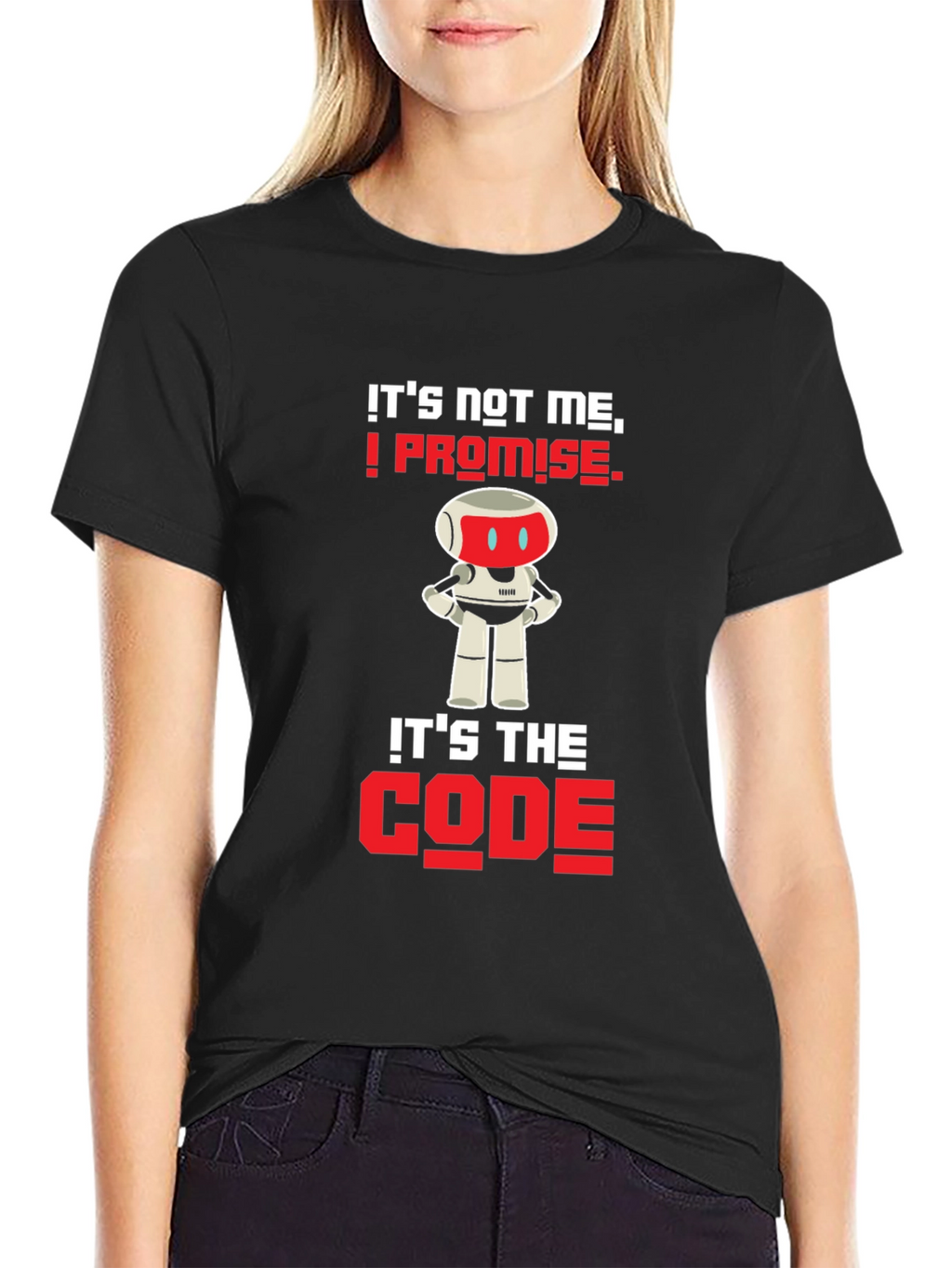 Its Not Me Its The Code T-Shirt