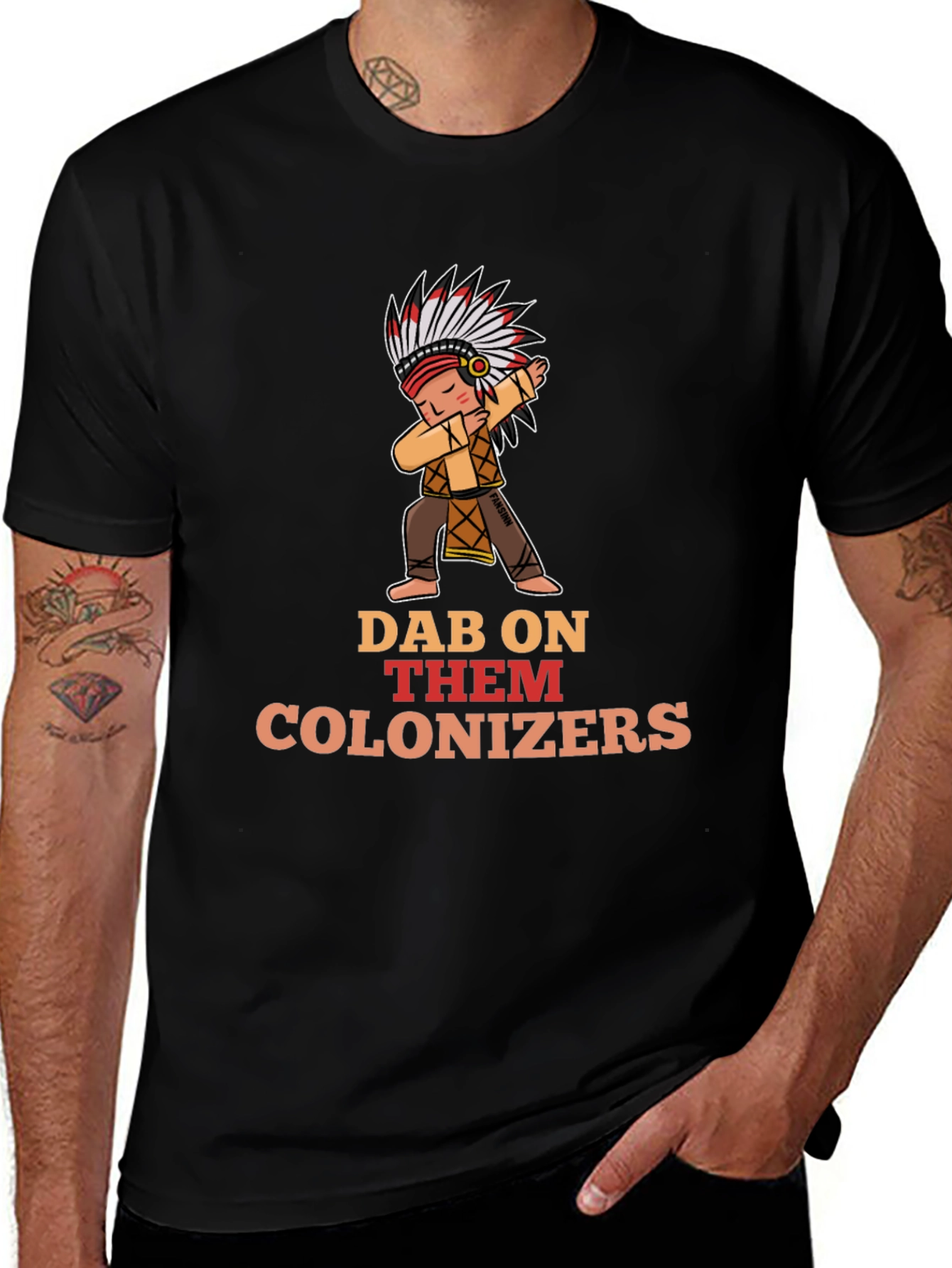 Dab On Them Colonizers T-Shirt
