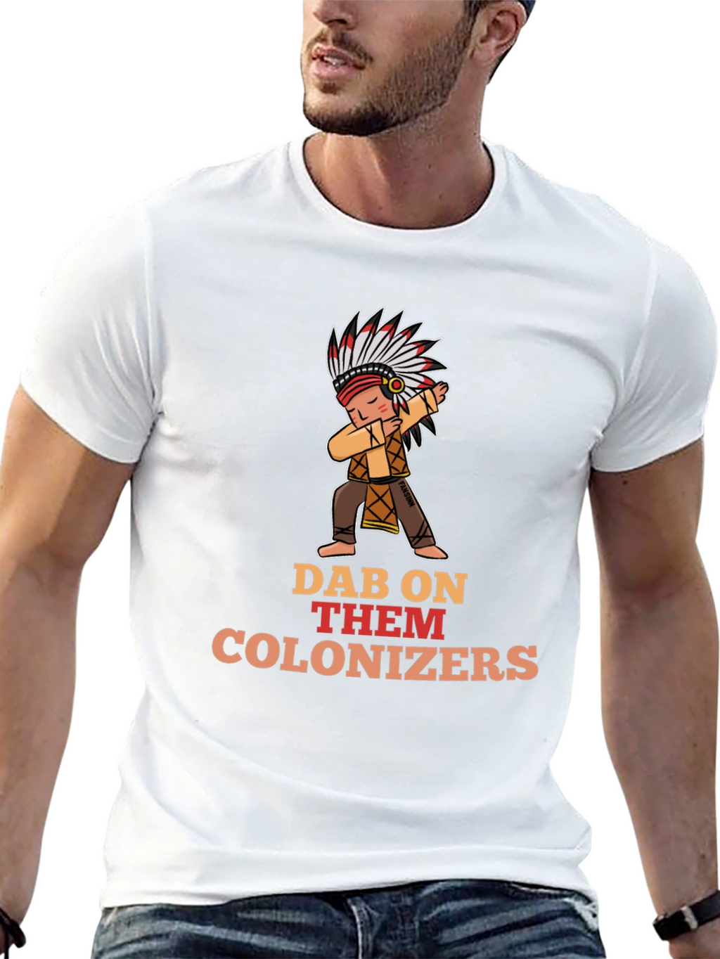 Dab On Them Colonizers T-Shirt