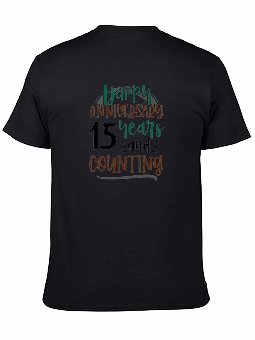 Happy 15th Anniversary T-Shirt - Anniversary Gift Idea