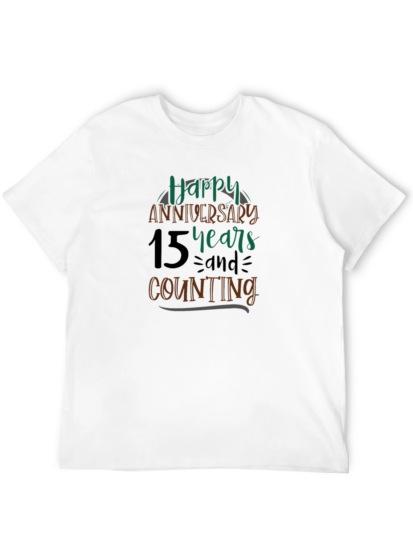 Happy 15th Anniversary T-Shirt - Anniversary Gift Idea
