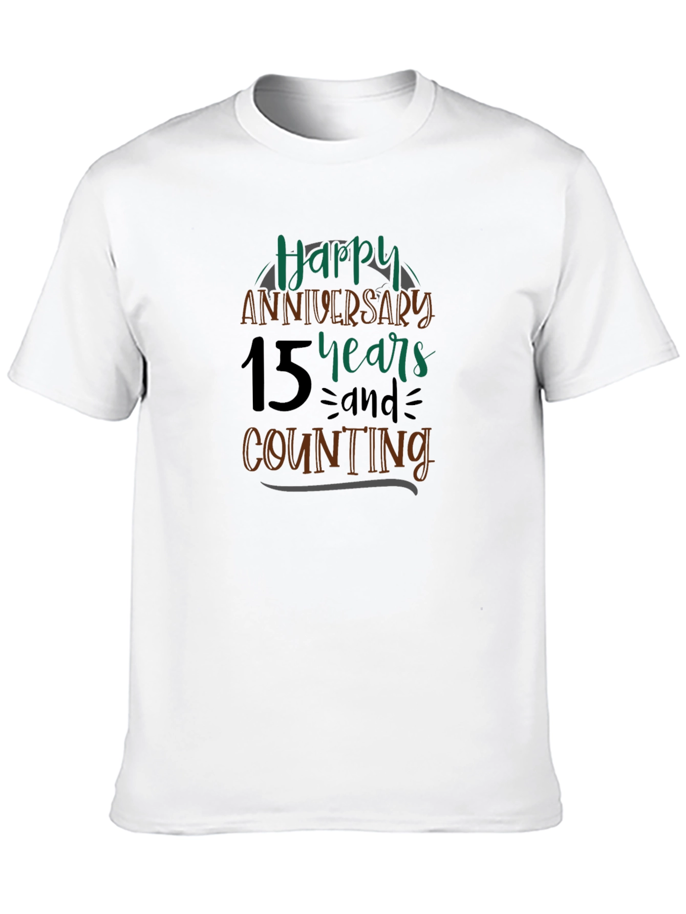 Happy 15th Anniversary T-Shirt - Anniversary Gift Idea