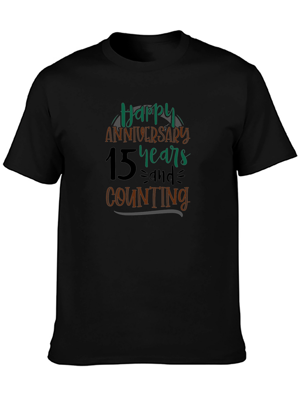 Happy 15th Anniversary T-Shirt - Anniversary Gift Idea