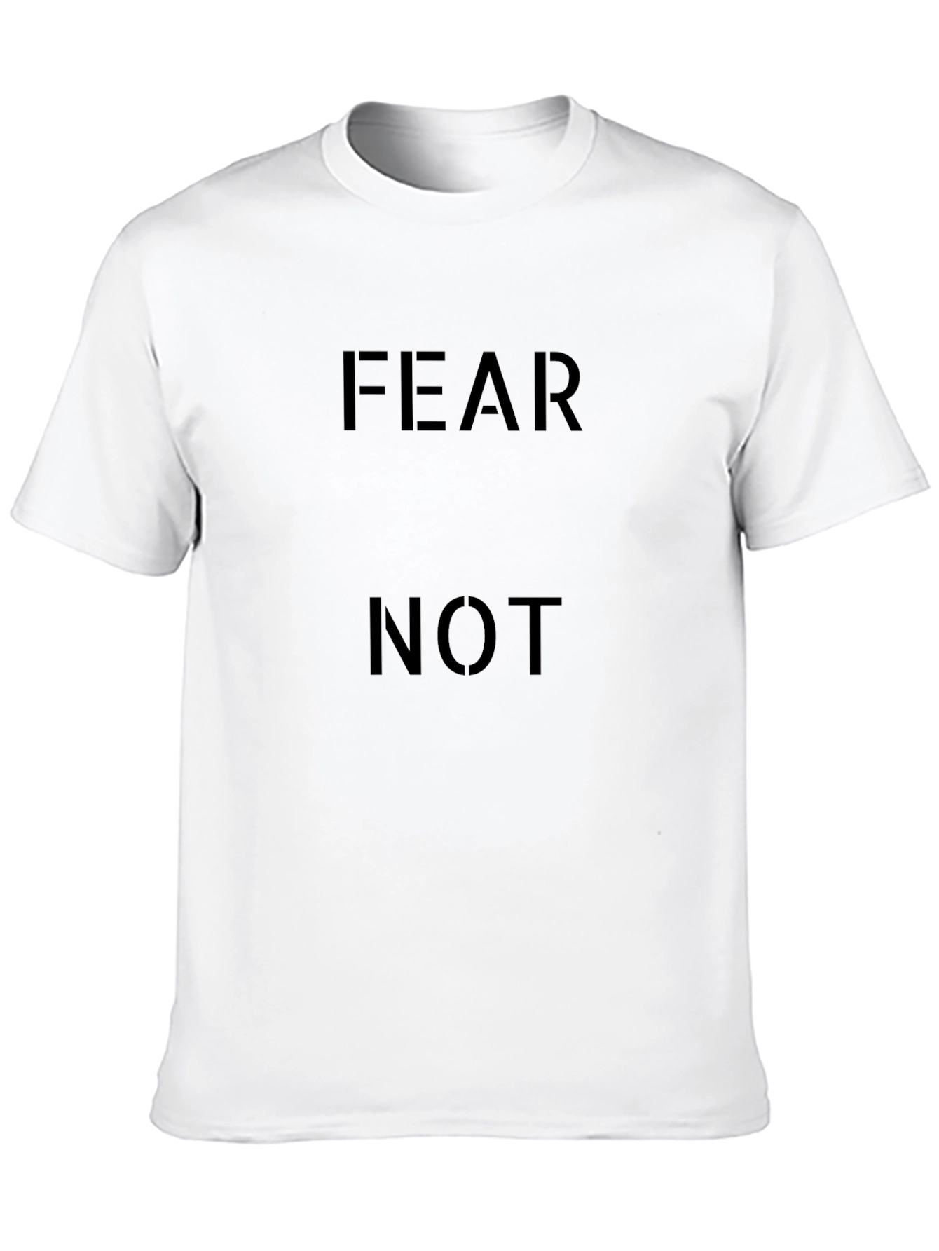 Fear Not Graphic Tee - Classic Black T-Shirt
